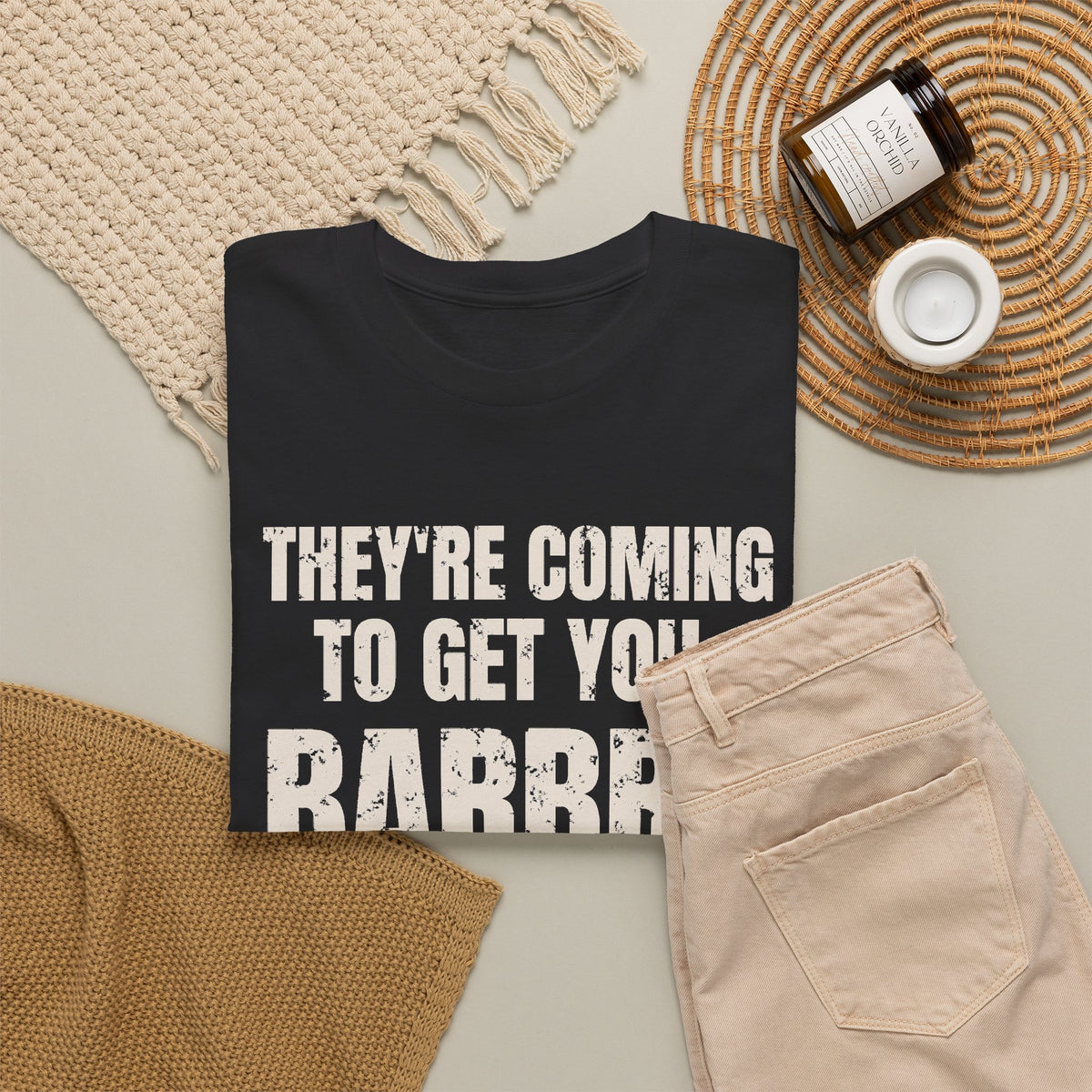 They're Coming to Get You, Barbra Tee